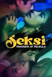 Seksi: Pantasya at pelikula (2024) | MoVRiP