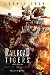 Railroad Tigers (2016) | MoVRiP