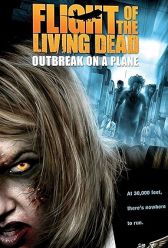 Flight of the Living Dead (2007) | MoVRiP