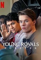 Young Royals Forever (2024) | MoVRiP