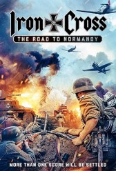 Iron Cross: The Road to Normandy (2022) | MoVRiP