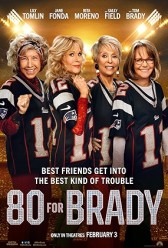 80 for Brady (2023) | MoVRiP