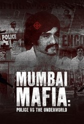 Mumbai Mafia: Police vs the Underworld (2023) | MoVRiP