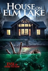 House on Elm Lake (2017) | MoVRiP