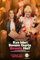 Kya Meri Sonam Gupta Bewafa Hai (2021) | MoVRiP