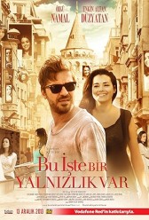 Bu Iste Bir Yalnizlik Var (2013) | MoVRiP