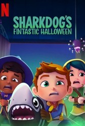 Sharkdog's Fintastic Halloween (2021) | MoVRiP