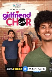 Girlfriend Chor (2020) | MoVRiP