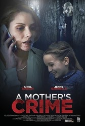 A Mother's Crime (2017) | MoVRiP