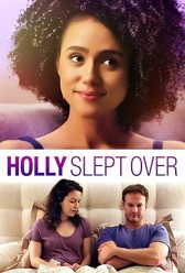 Holly Slept Over (2020) | MoVRiP