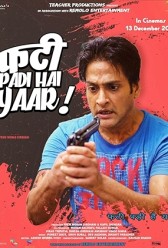 Phati Padi Hai Yaar (2019) | MoVRiP