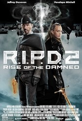 R.I.P.D. 2: Rise of the Damned (2022) | MoVRiP