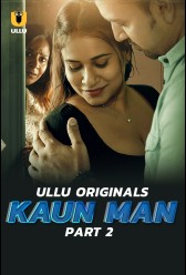 Kaun Man - Part 2 (2024) | MoVRiP