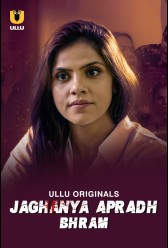 Jaghanya Apradh (Bhram) (2023) | MoVRiP